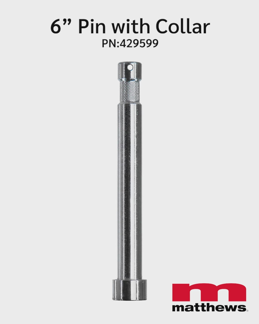 6" Pin with Collar (PN 429599) shown in use, demonstrating the collar stop and 5/8" pin fit